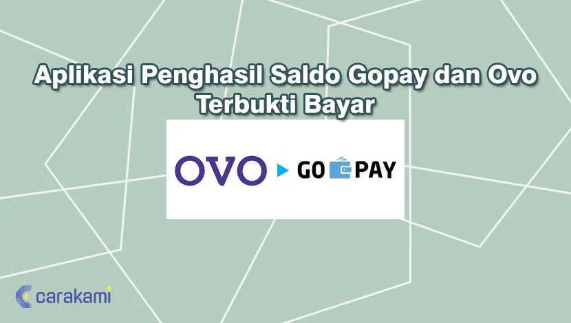 Aplikasi Penghasil Saldo OVO GoPay Resmi 2026: Fakta & Tips