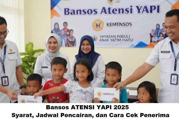 Batas Usia Bansos Atensi YAPI 2026 dan Syarat Lengkap Pencairan