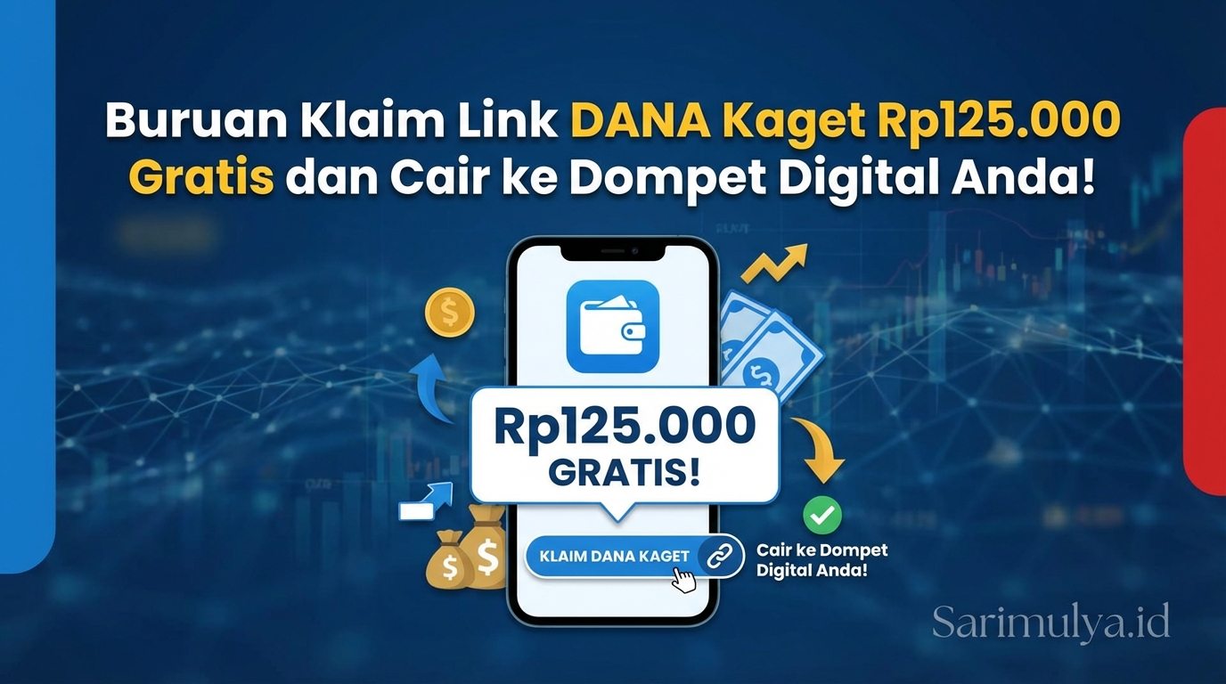 Buruan Klaim Link DANA Kaget Rp125.000 Gratis dan Cair ke Dompet Digital Anda!