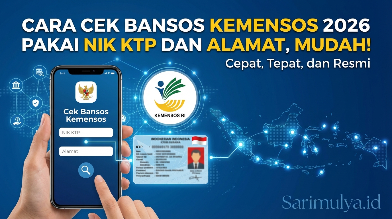 Cara Cek Bansos Kemensos 2026 Pakai NIK KTP dan Alamat, Mudah!