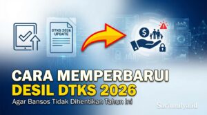 Cara Memperbarui Desil DTSEN 2026 agar Bansos Tidak Dihentikan Tahun Ini