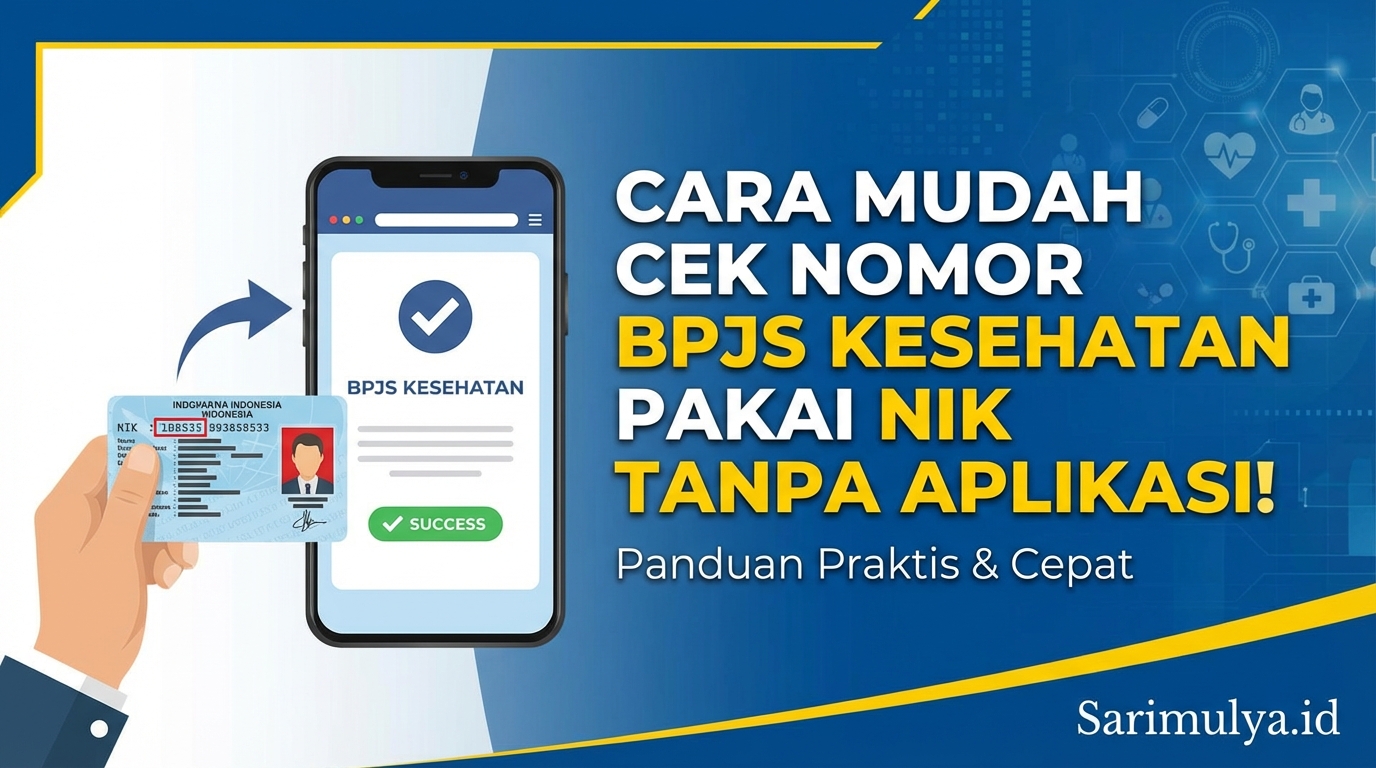 Cara Mudah Cek Nomor BPJS Kesehatan Pakai NIK Tanpa Aplikasi!