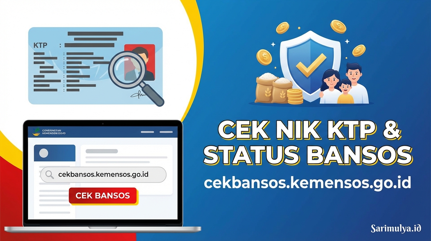 Cek NIK KTP di cekbansos.kemensos.go.id dan Ketahui Status Bansos Anda Sekarang!