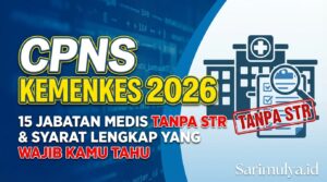 CPNS Kemenkes 2026, 15 Jabatan Medis Tanpa STR dan Syarat Lengkap yang Wajib Kamu Tahu