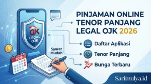 Daftar Aplikasi Pinjaman Online Tenor Panjang Legal OJK 2026, Syarat Mudah dan Bunga Terbaru