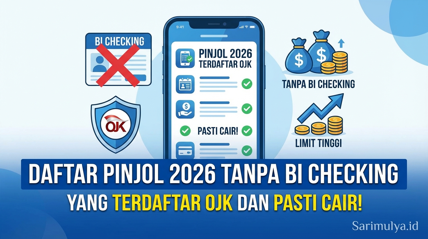 Daftar Pinjol 2026 Tanpa BI Checking yang Terdaftar OJK dan Pasti Cair!