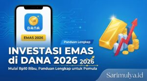 Investasi Emas di DANA 2026 Mulai Rp10 Ribu, Panduan Lengkap untuk Pemula