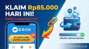 Klaim Link DANA Kaget Rp85.000 Hari Ini dan Saldo Langsung Cair ke Aplikasi!