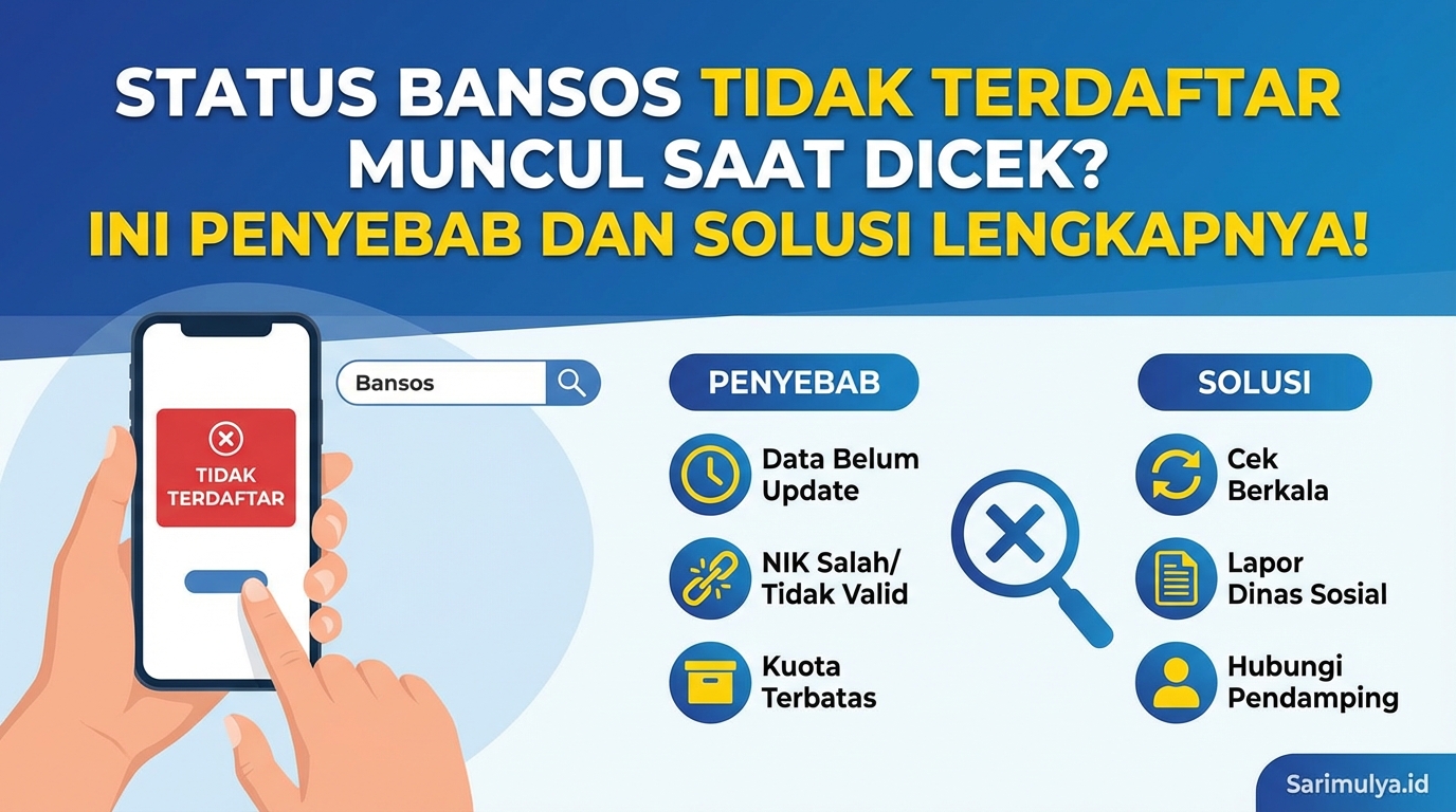 Status Bansos Tidak Terdaftar Muncul Saat Dicek? Ini Penyebab dan Solusi Lengkapnya!