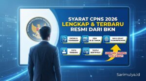Syarat CPNS 2026 Lengkap dan Terbaru Resmi dari BKN, Jangan Sampai Terlewat!