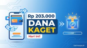 Tarik Cepat Link DANA Kaget Rp203.000 Hari Ini, Saldo Dompet Digital Bertambah!