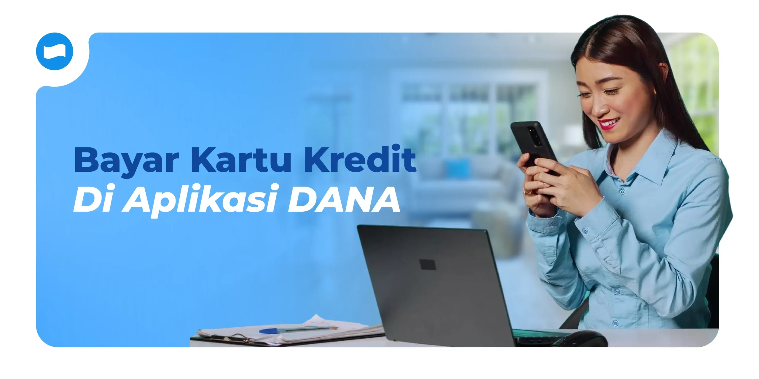 Bayar kartu kredit DANA secara tepat agar transksi lancar