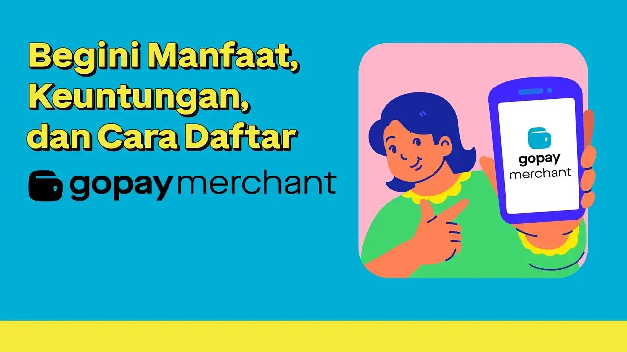 Daftar QRIS GoPay Merchant: Panduan Lengkap UMKM 2026