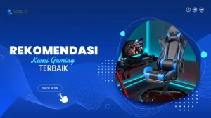 Rekomendasi Kursi Gaming Ergonomis 2026 untuk Menjaga Kesehatan Punggung